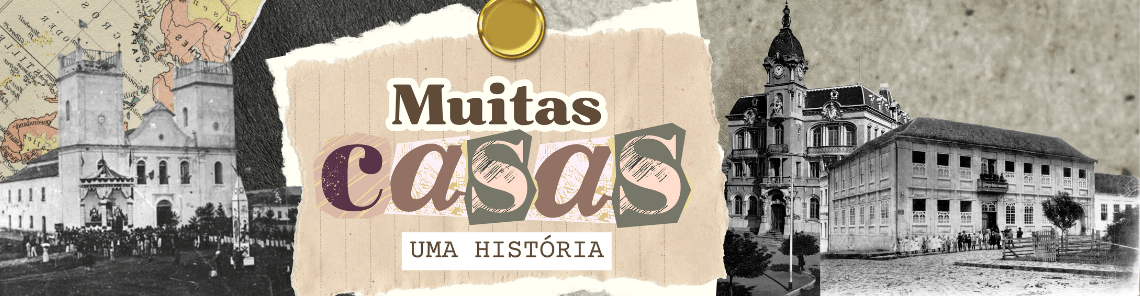 Muitas Casas, Uma história banner 