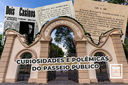 Ah, se o Passeio falasse! Parque de Curitiba guarda curiosidades e polêmicas